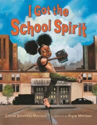 I Got the School Spirit (ISBN: 9781547602612)