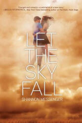 Let the Sky Fall - Shannon Messenger (ISBN: 9781442450417)