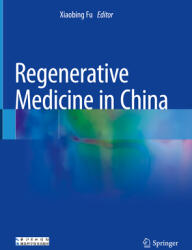 Regenerative Medicine in China (ISBN: 9789811611810)