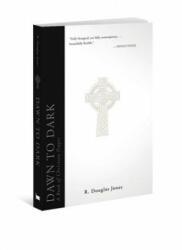 Dawn to Dark: A Book of Christian Prayer - R. Douglas Jones (ISBN: 9780834128255)