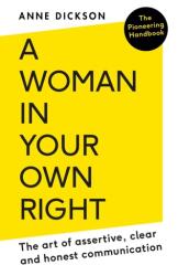 A Woman in Your Own Right (ISBN: 9780715654545)