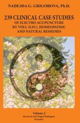 239 Clinical Case Studies of Electro Acupuncture by Voll (ISBN: 9780985439040)