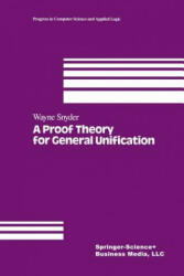 A Proof Theory for General Unification, 1 - W. Snyder (1991)