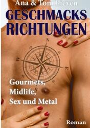 Geschmacksrichtungen: Gourmets Midlife Sex und Metal (ISBN: 9783347236608)