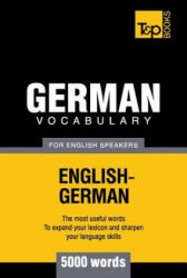 German vocabulary for English speakers - 5000 words - Andrey Taranov (ISBN: 9781780713199)
