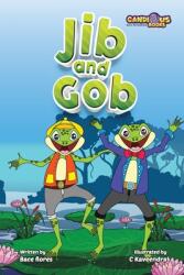 Jib and Gob (ISBN: 9781989729441)