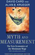 Myth and Measurement: The New Economics of the Minimum Wage - Twentieth-Anniversary Edition (ISBN: 9780691169125)