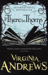If There Be Thorns (ISBN: 9780007436835)
