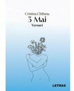 3 Mai - Cristina Chilianu (ISBN: 9786303121901)
