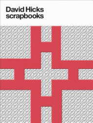 David Hicks Scrapbooks - Ashley Hicks (ISBN: 9780865653450)