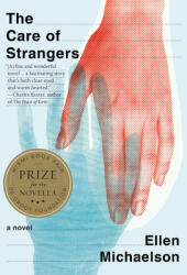 The Care of Strangers (ISBN: 9781612198682)