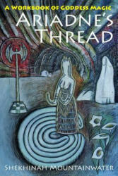 Ariadne's Thread - Shekhinah Mountainwater (ISBN: 9781635617733)