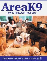 AreaK9: How to thrive with your dog (ISBN: 9781039110427)