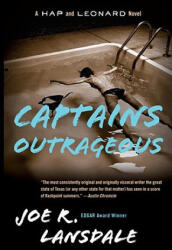 Captains Outrageous: A Hap and Leonard Novel - Joe R. Lansdale (ISBN: 9780307455529)