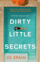 Dirty Little Secrets - Jo Spain (ISBN: 9781787474338)