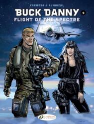 Buck Danny Vol. 9: Flight Of The Spectre (ISBN: 9781849184366)