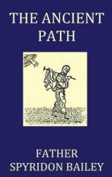 Ancient Path - Father Spyridon Bailey (ISBN: 9781784079987)