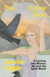Other Side - Jennifer Higgie (ISBN: 9781474623346)