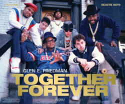 Together Forever - Glen Friedman, Chris Rock, Chuck D (ISBN: 9780847866472)
