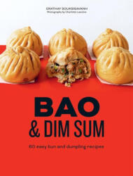 Bao & Dim Sum - Souksisavanh, Orathay (ISBN: 9781784885748)