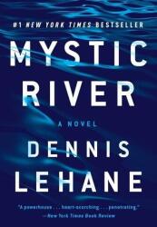 Mystic River - LEHANE DENNIS (ISBN: 9780063072909)