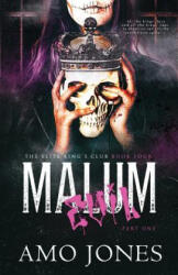 Malum: Part 1 - Amo Jones (ISBN: 9781798771853)