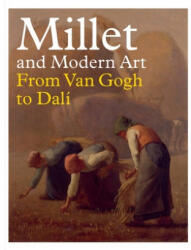Millet and Modern Art - Nienke Bakker, Simon Kelly, Maite van Dijk (ISBN: 9780300248661)