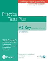 Practice Tests Plus A2 Key Cambridge Exams 2020 (Also for Schools). Student's Book fără cheie (ISBN: 9781292271453)