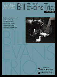 The Bill Evans Trio - Volume 2 (1962-1965): Artist Transcriptions (Piano * Bass * Drums) - Bill Evans (ISBN: 9780634051807)