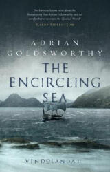 Encircling Sea - Adrian Goldsworthy (ISBN: 9781784978181)