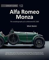 Alfa Romeo Monza: The Autobiography of the Celebrated 2211130 (ISBN: 9781907085444)
