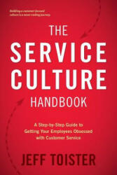 Service Culture Handbook - Jeff Toister (ISBN: 9780692842003)
