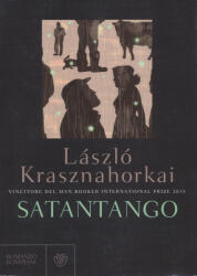 Satantango - Lázló Krasznahorkai, D. Várnai (ISBN: 9788845283291)