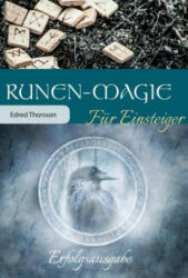 Runen-Magie für Einsteiger - Edred Thorsson (ISBN: 9783868267655)