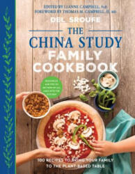 China Study Family Cookbook - Del Sroufe (ISBN: 9781944648114)