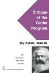 Critique of the Gotha Program - Karl Marx (ISBN: 9780717800438)