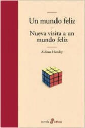 Un mundo feliz y nueva visita a un mundo feliz - ALDOUX HUXLEY (ISBN: 9788435009263)