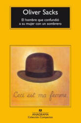 El hombre que confundió a su mujer con un sombrero - Oliver W. Sacks, Jose Manuel Alvarez Florez (ISBN: 9788433973382)