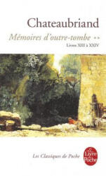Memoires D Outre-Tombe T02 Livres XIII XXIV - François-René de Chateaubriand (ISBN: 9782253160809)