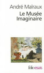 Musee Imaginaire - Andre Malraux (ISBN: 9782070329489)