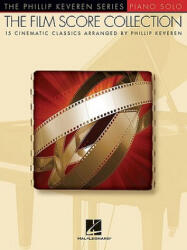 The Film Score Collection - Phillip Keveren (ISBN: 9781423462217)