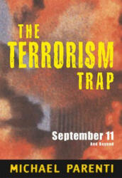 Terrorism Trap - Michael Parenti (ISBN: 9780872864054)