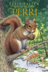 Felix Salten, Barrows Mussey - Perri - Felix Salten, Barrows Mussey (ISBN: 9781442487604)
