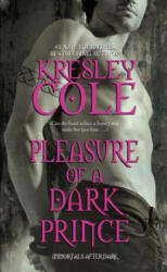 Pleasure of a Dark Prince - Kresley Cole (ISBN: 9781416580959)