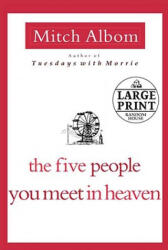The Five People You Meet in Heaven - Mitch Albom (ISBN: 9780739377451)