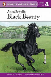 Anna Sewell's Black Beauty - Cathy East, Christina Wald (ISBN: 9780448451909)