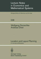 Location and Layout Planning - W. Domschke, A. Drexl (1985)