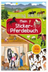 Mein Sticker-Pferdebuch (ISBN: 9783845813264)