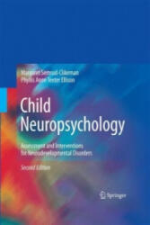 Child Neuropsychology - Margaret Semrud-Clikeman, Phyllis Anne Teeter Ellison (ISBN: 9781489982773)