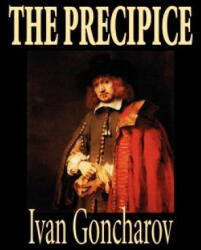 Precipice by Ivan Goncharov, Fiction, Classics - Ivan Goncharov (ISBN: 9781592244591)